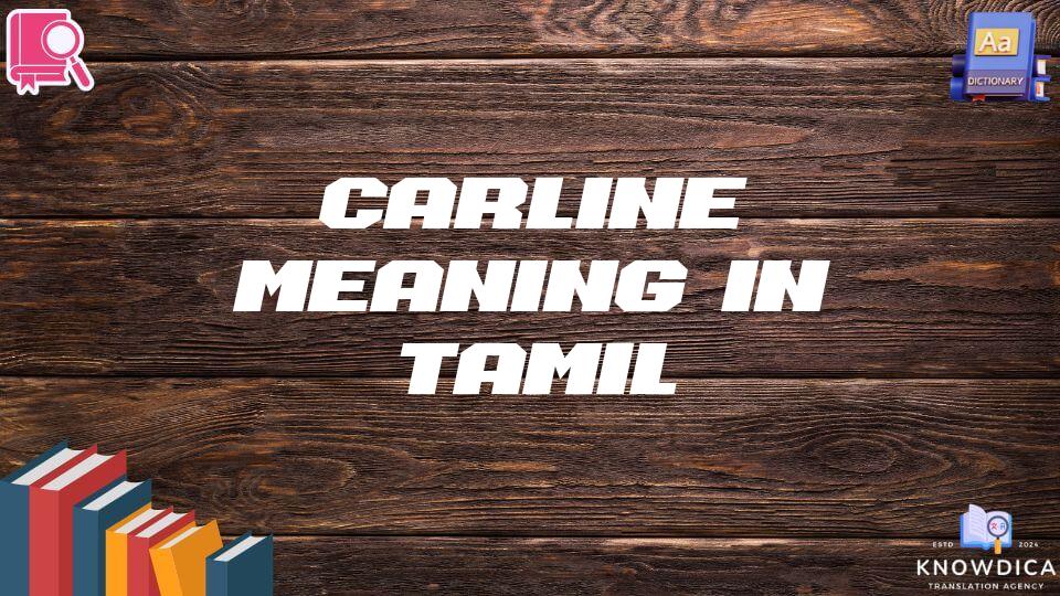 Carline Meaning In Tamil