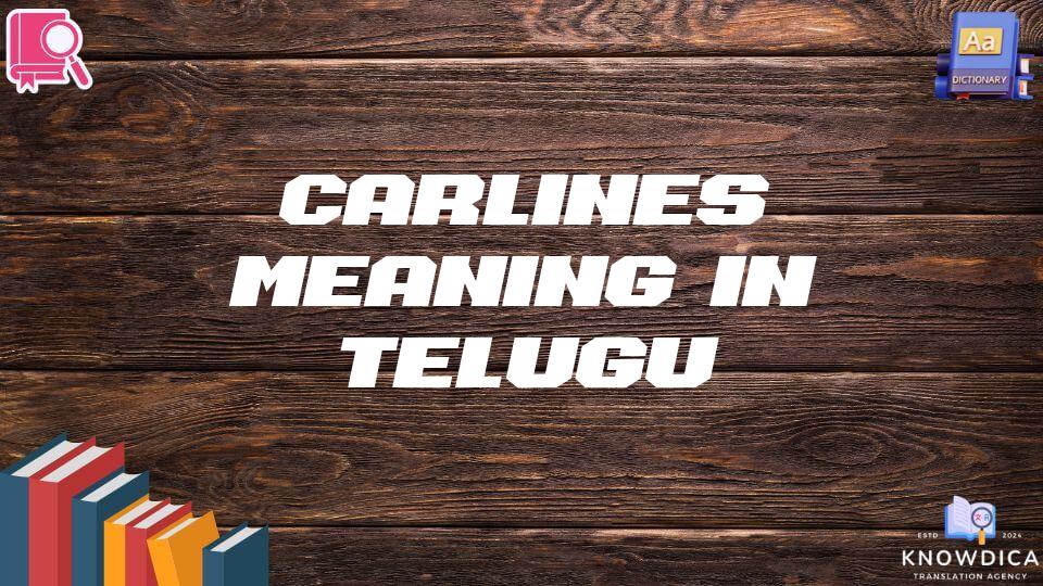 Carlines Meaning In Telugu