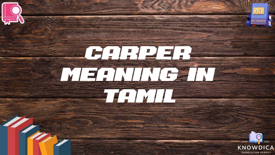 Carper Meaning In Tamil