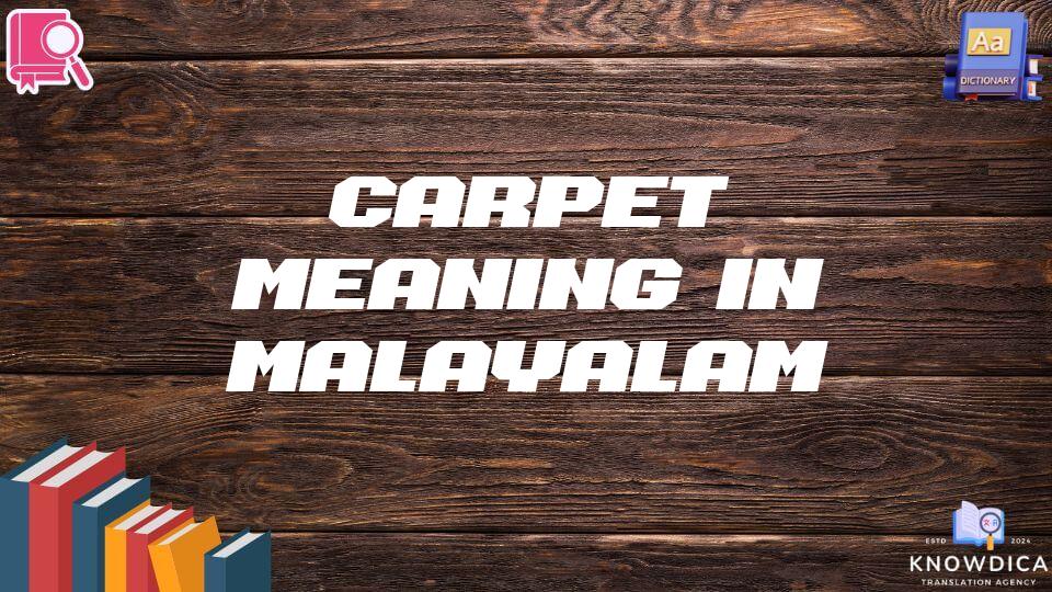 Carpet Meaning In Malayalam