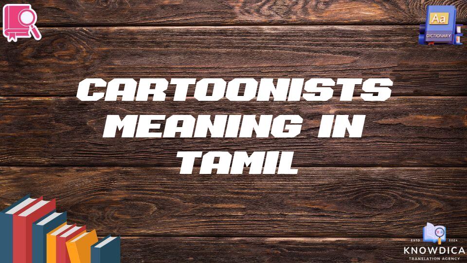 Cartoonists Meaning In Tamil