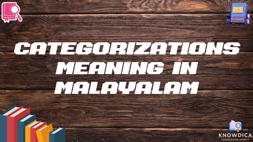 Categorizations Meaning In Malayalam