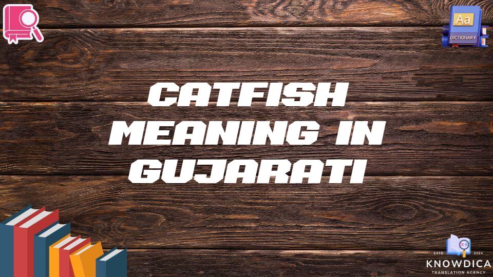 Catfish Meaning In Gujarati