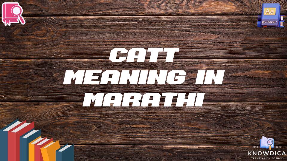 Catt Meaning In Marathi