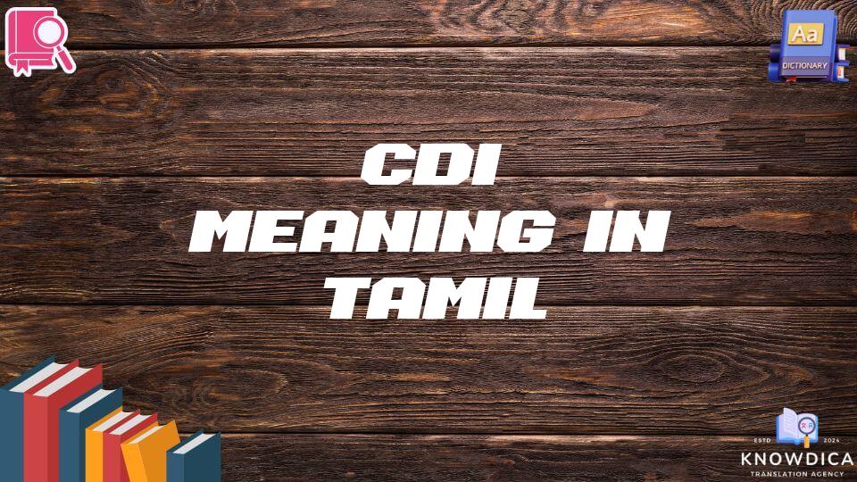 Cdi Meaning In Tamil