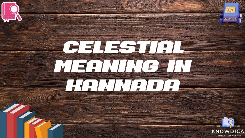 Celestial Meaning In Kannada