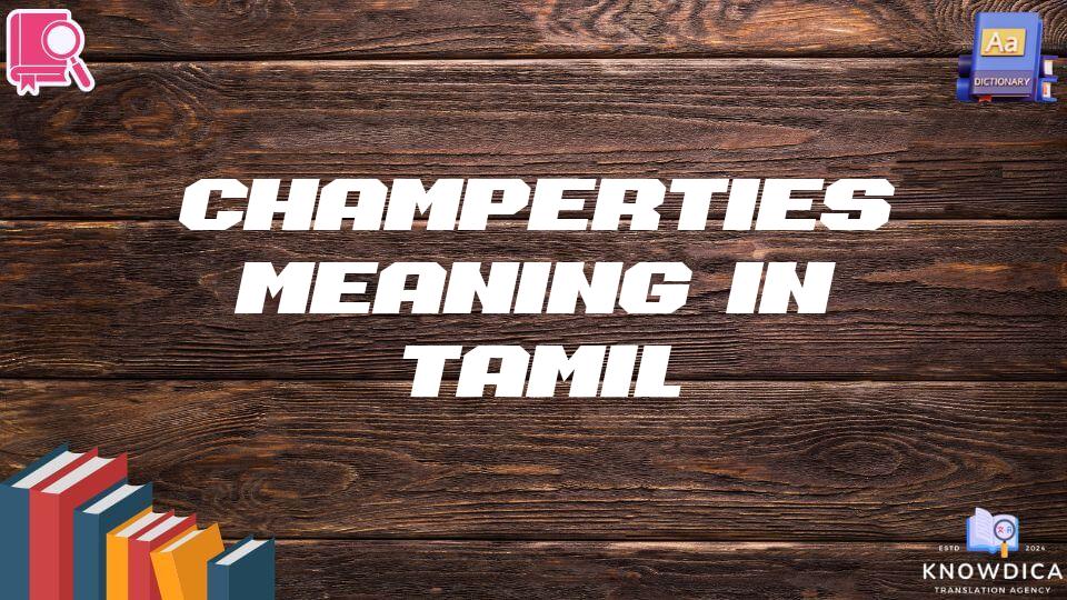 Champerties Meaning In Tamil