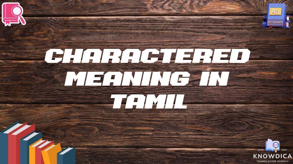 Charactered Meaning In Tamil