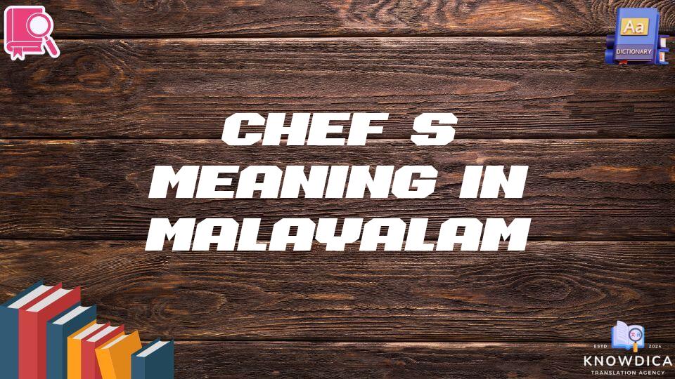 Chef’s Meaning In Malayalam