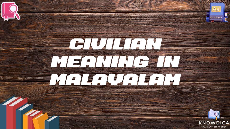 Civilian Meaning In Malayalam