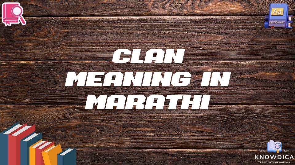 Clan Meaning In Marathi